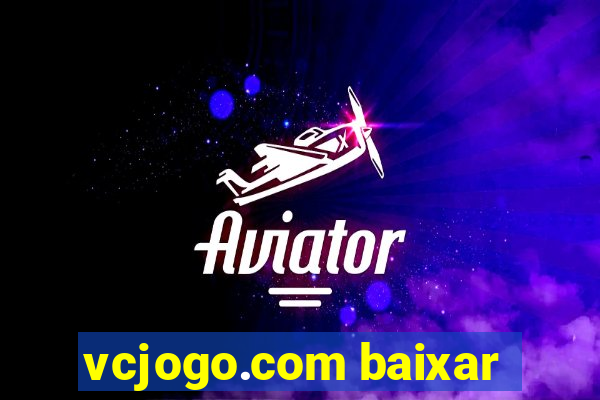 vcjogo.com baixar